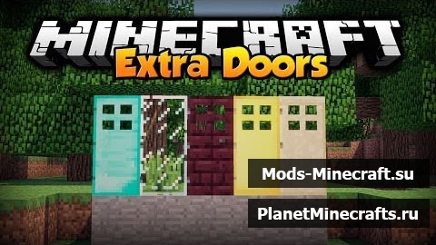 Майнкрафт мод на двери Extra Doors