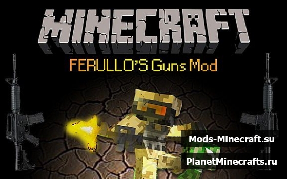 Майнкрафт мод Ferullos guns 1.5.2