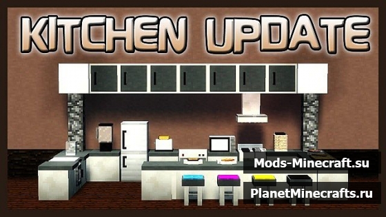 The Kitchen Update v3.4.1 мод добавляющий мебель в майнкрафт