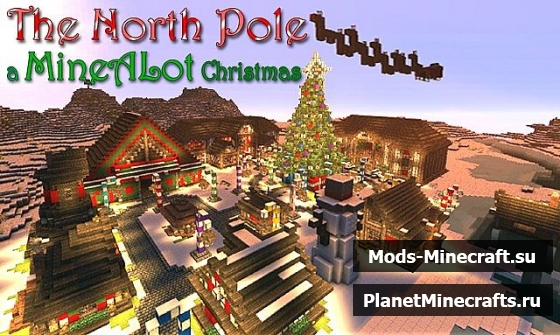 В майнкрафт новый год скачать карту The North Pole