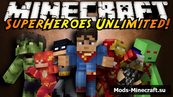 Superheroes Unlimited - мод который добавляет в игру костюмы супергероев